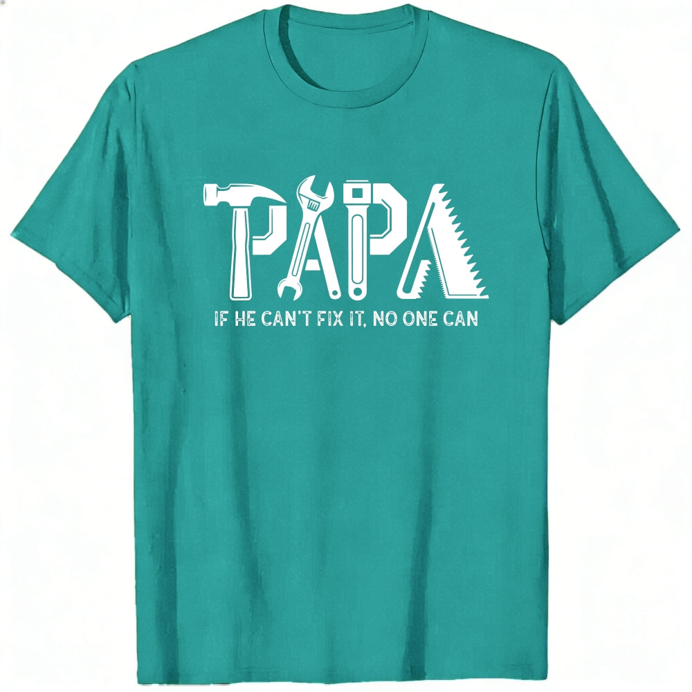 Black Classic T-Shirt Papa If He Cant Fix It No One Can