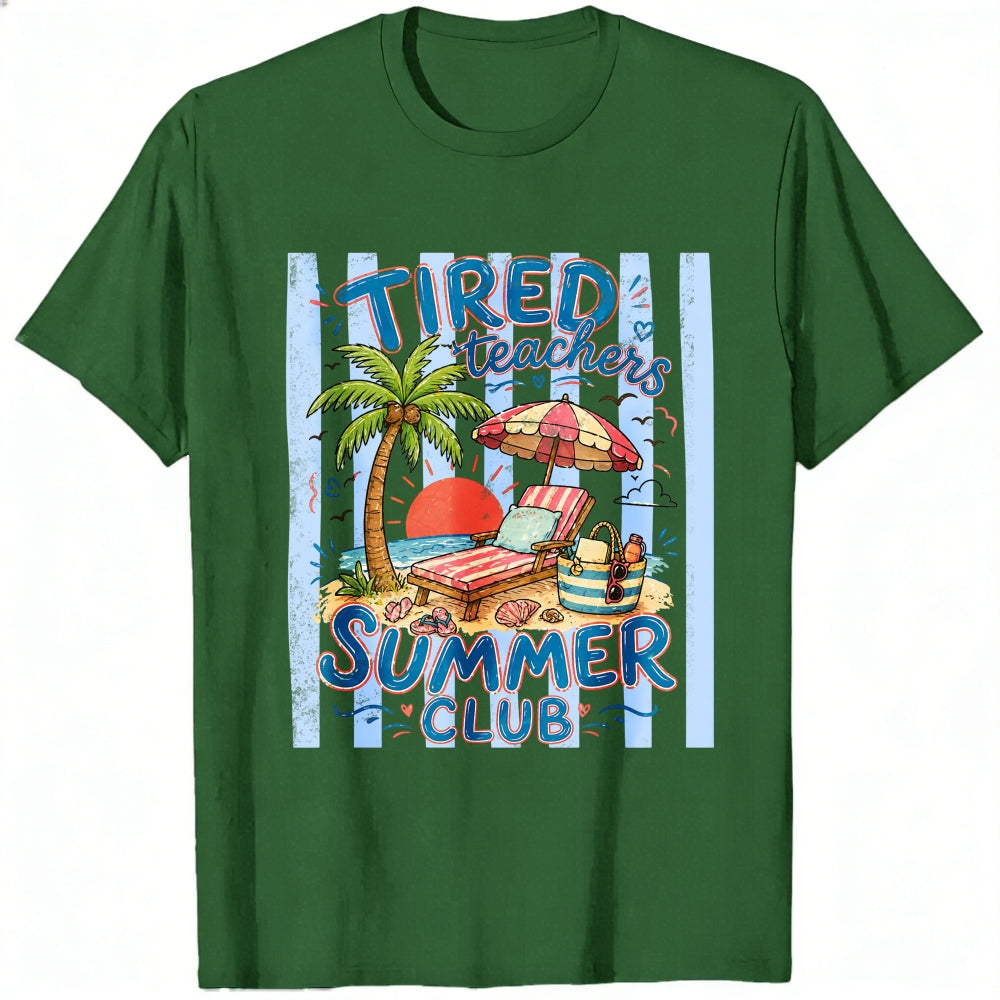 Funny Tired Teachers Summer Club Beach Vacation Classic T-Shirt