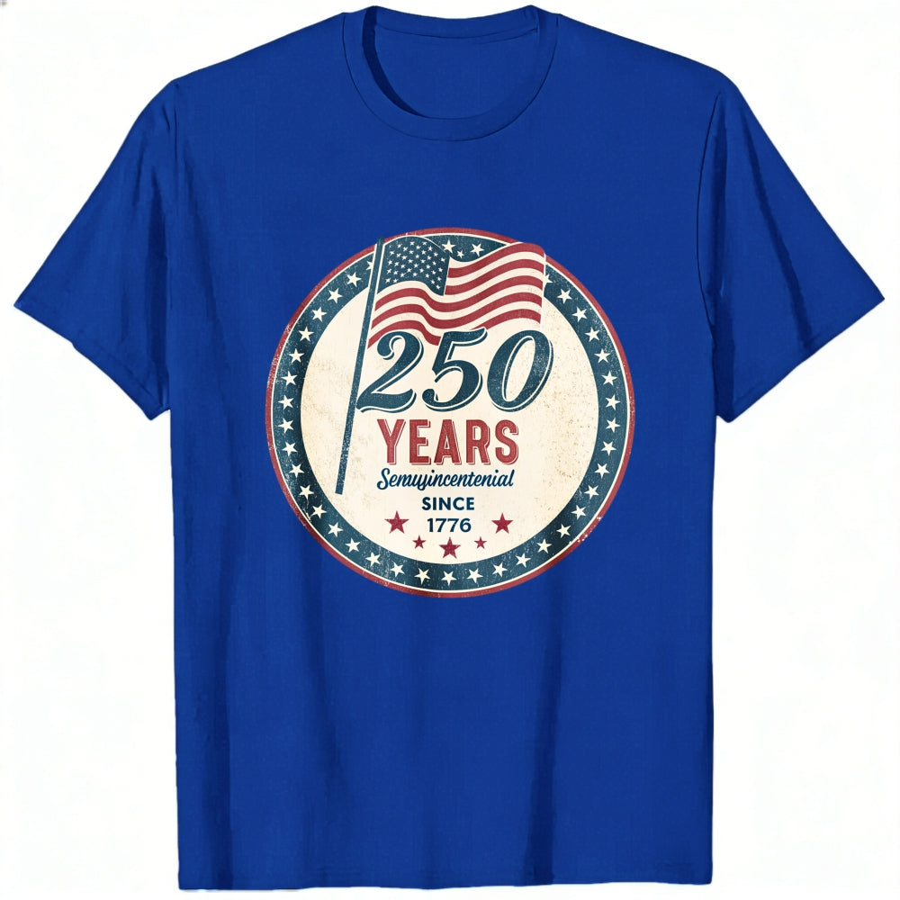 Patriotic American Flag 250 Years Semiquincentennial Since 1776 Classic T-Shirt