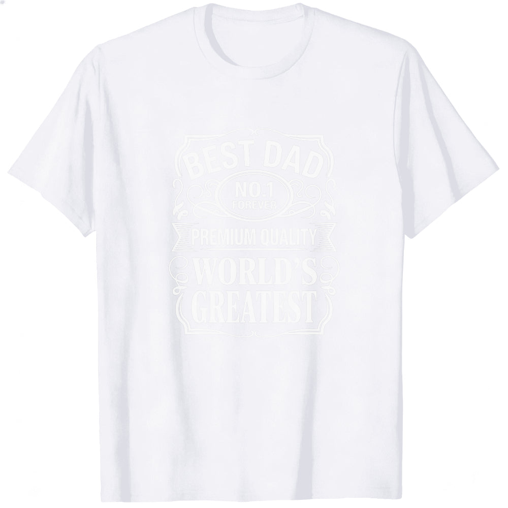Black Classic T-Shirt Best Dad No 1 Forever Premium Quality World's Greatest