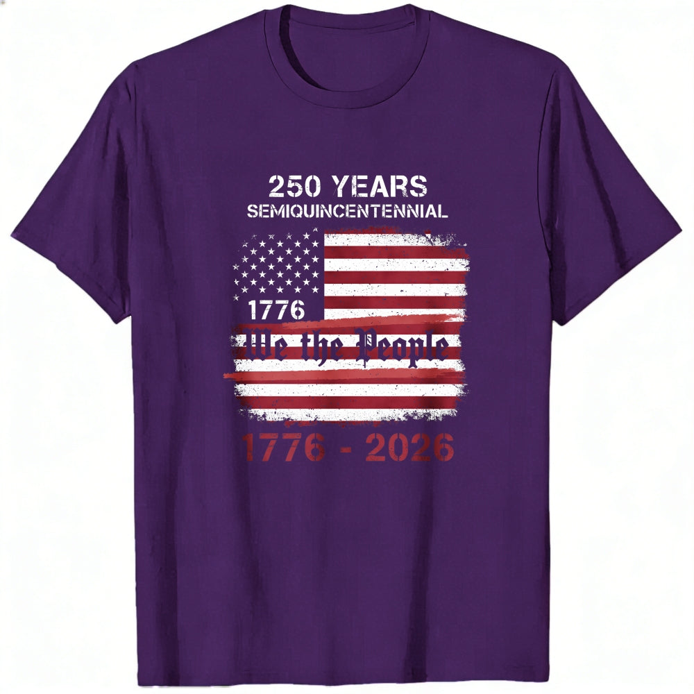 Patriotic American Flag Design Classic T-Shirt 250 Years Semiquincentennial 1776 2026 We The People