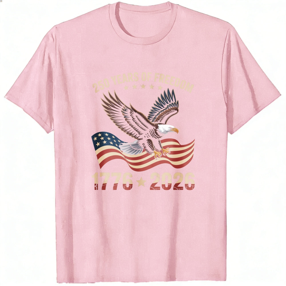 Patriotic Eagle American Flag 250 Years Of Freedom 1776 2026 Classic T-Shirt