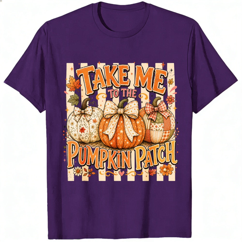 Fall Autumn Take Me To The Pumpkin Patch Classic T-Shirt