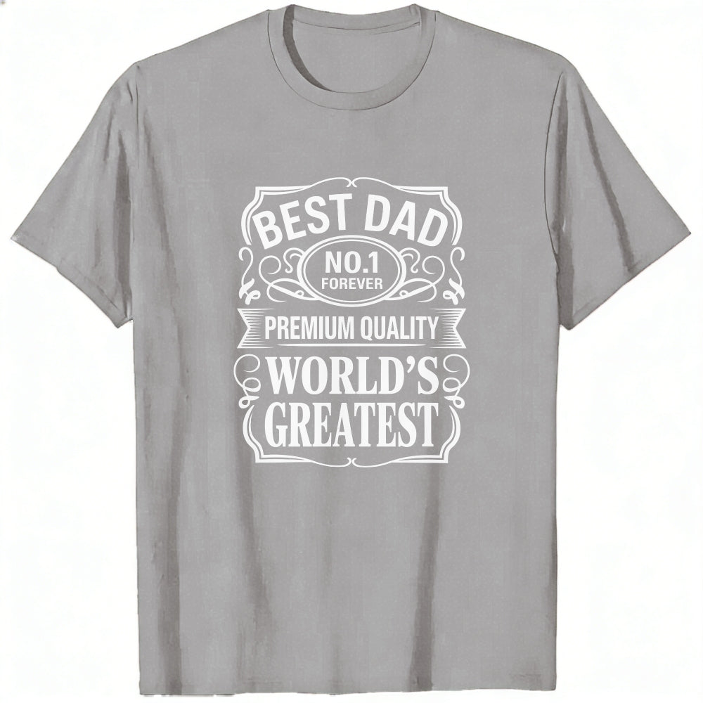 Black Classic T-Shirt Best Dad No 1 Forever Premium Quality World's Greatest