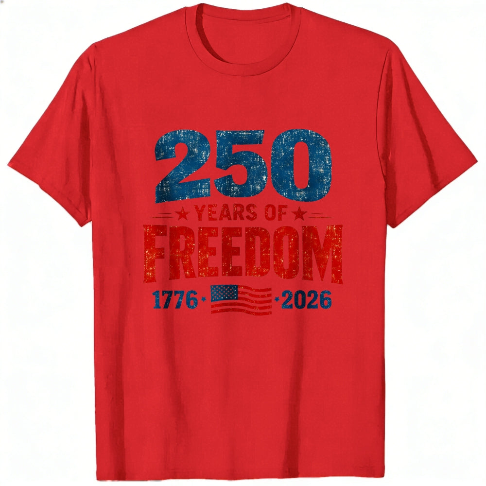 Patriotic American Independence Day 250 Years Of Freedom 1776 2026 Classic T-Shirt