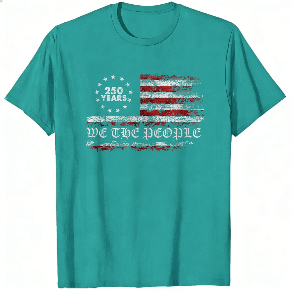 American Flag Design Classic T-Shirt We The People 250 Years