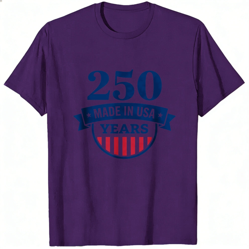 Patriotic Design Classic T-Shirt 250 Years Made In Usa