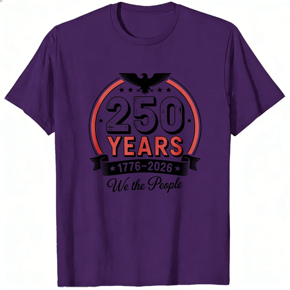 Patriotic American Independence Day 250 Years 1776 2026 We The People Classic T-Shirt