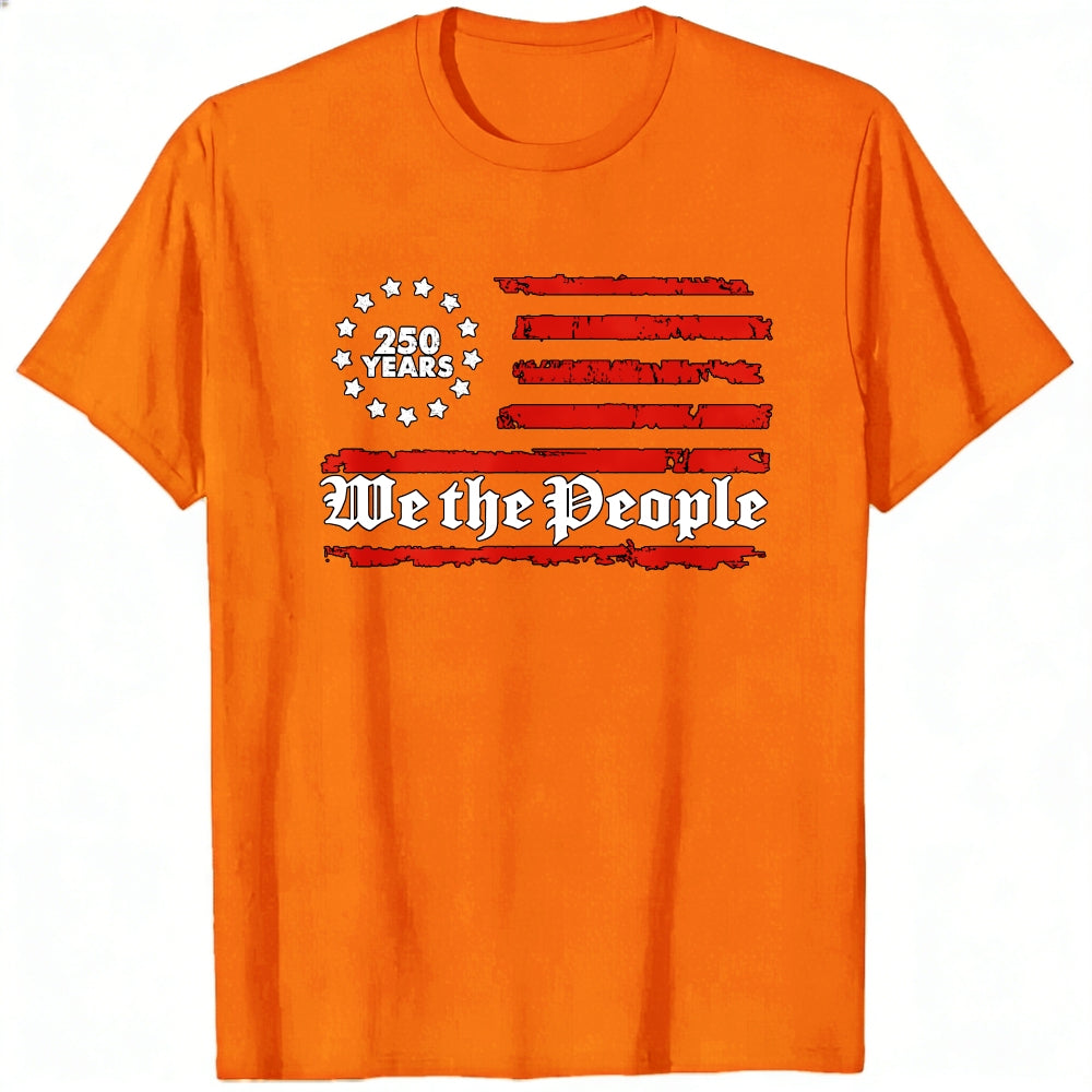 American Flag Design Classic T-Shirt We The People 250 Years