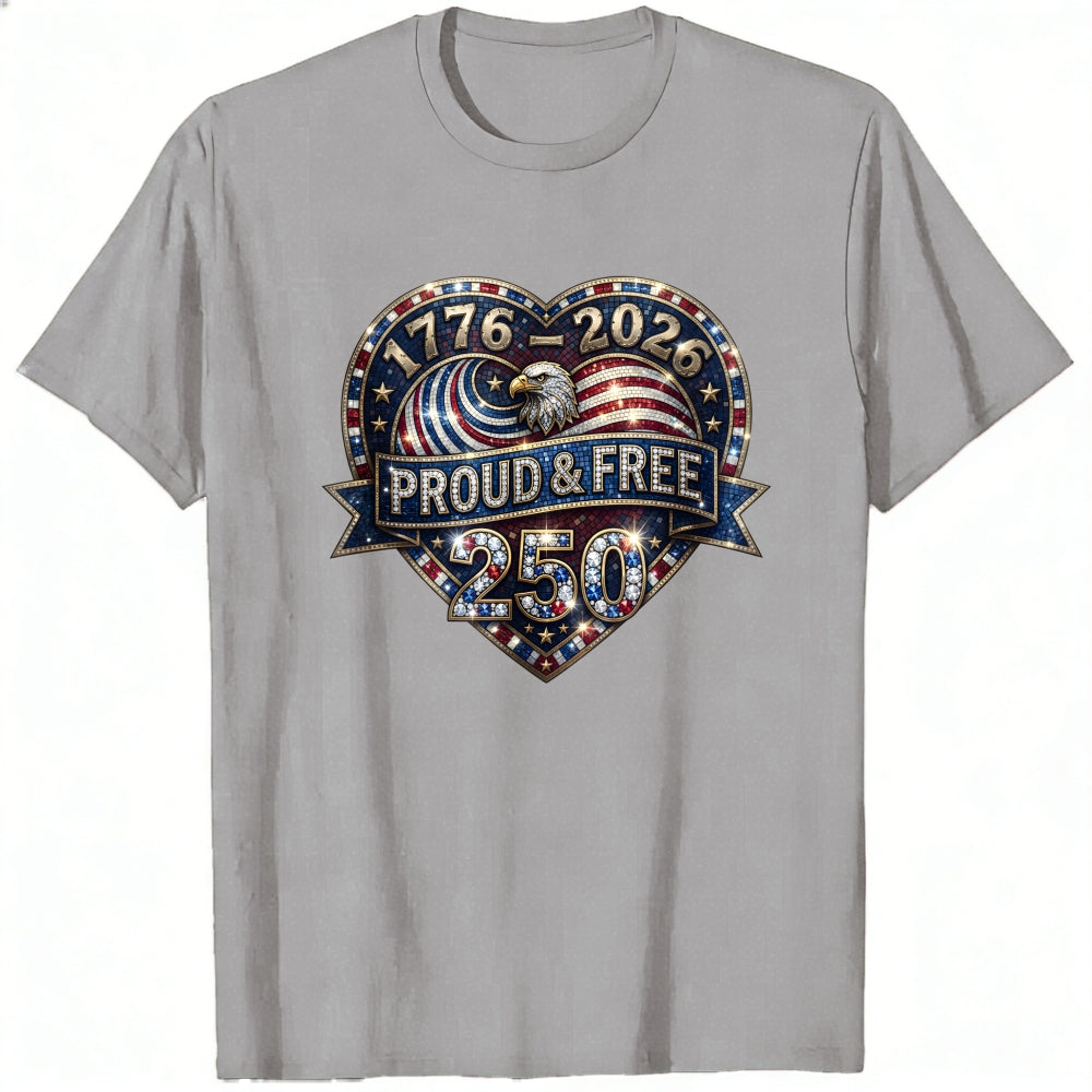 Patriotic American Eagle Heart Design Classic T-Shirt 1776 2026 Proud And Free 250 Years