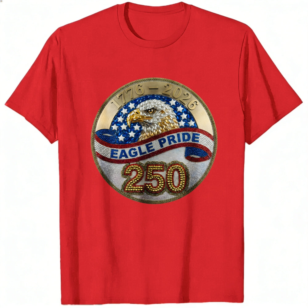 Patriotic Eagle Pride 250th Anniversary Classic T-Shirt