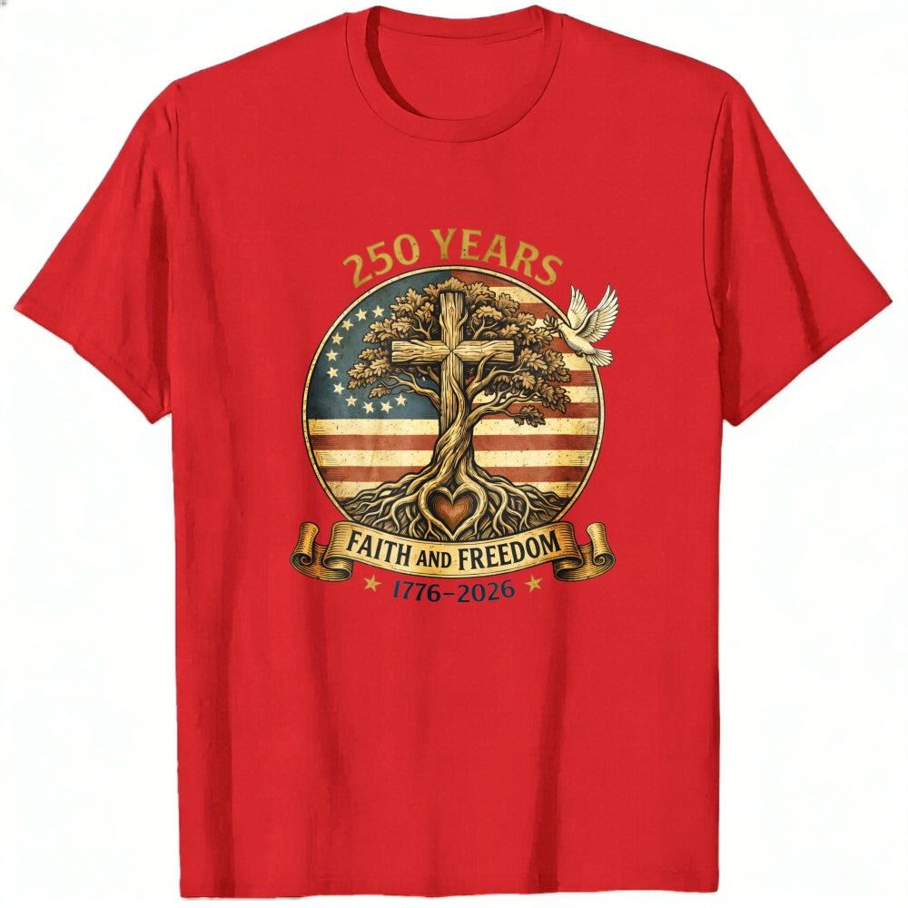 American Patriotic Faith And Freedom 250 Years Classic T-Shirt