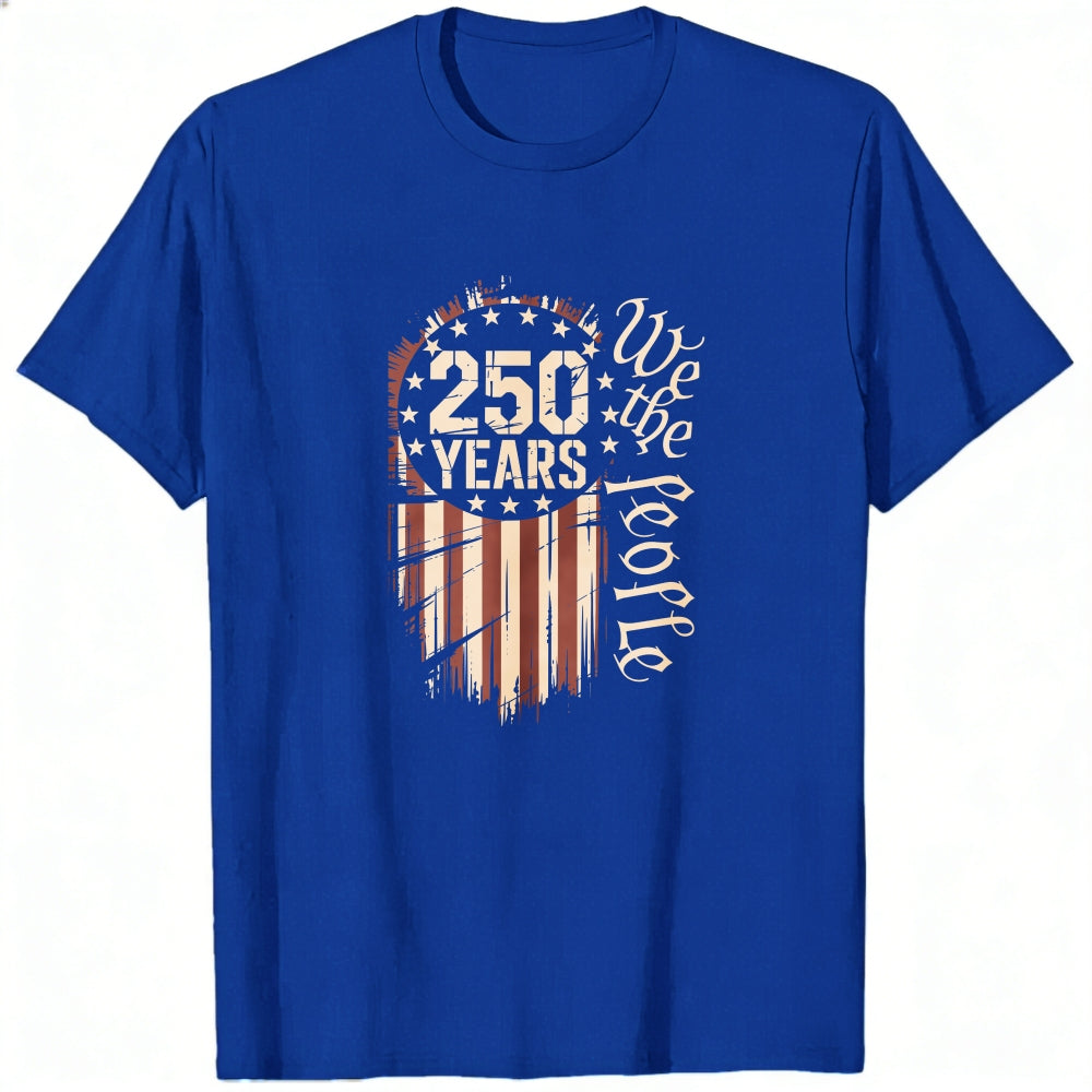 Patriotic American Flag Design Classic T-Shirt 250 Years We The People