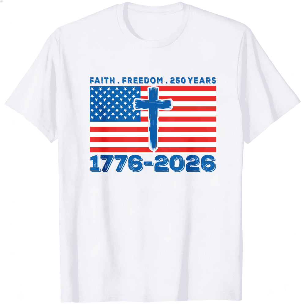 Patriotic American Flag Cross Faith Freedom 250 Years 1776 2026 Classic T-Shirt