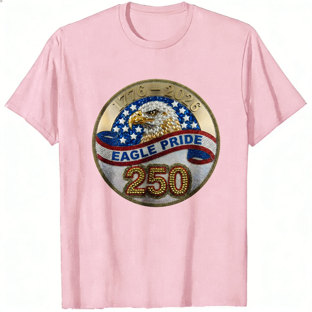 Patriotic Eagle Pride 250th Anniversary Classic T-Shirt