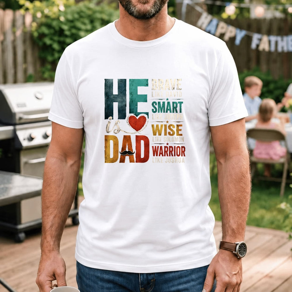 Graphic Design Classic T-Shirt He Is Dad Brave Smart Wise Warrior