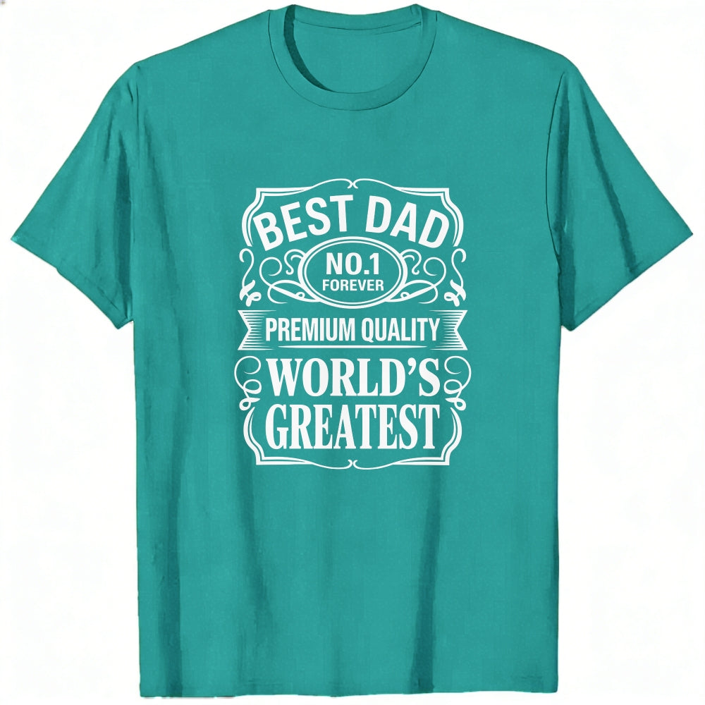 Black Classic T-Shirt Best Dad No 1 Forever Premium Quality World's Greatest