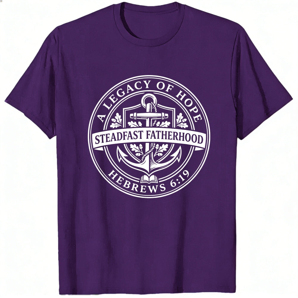 Black Classic T-Shirt A Legacy Of Hope Steadfast Fatherhood Hebrews 619