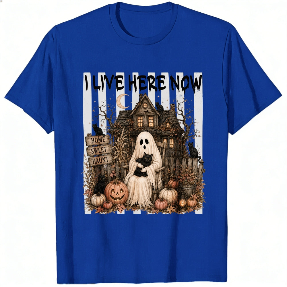 Halloween Ghost Haunted House Home Sweet Haunt Classic T-Shirt I Live Here Now