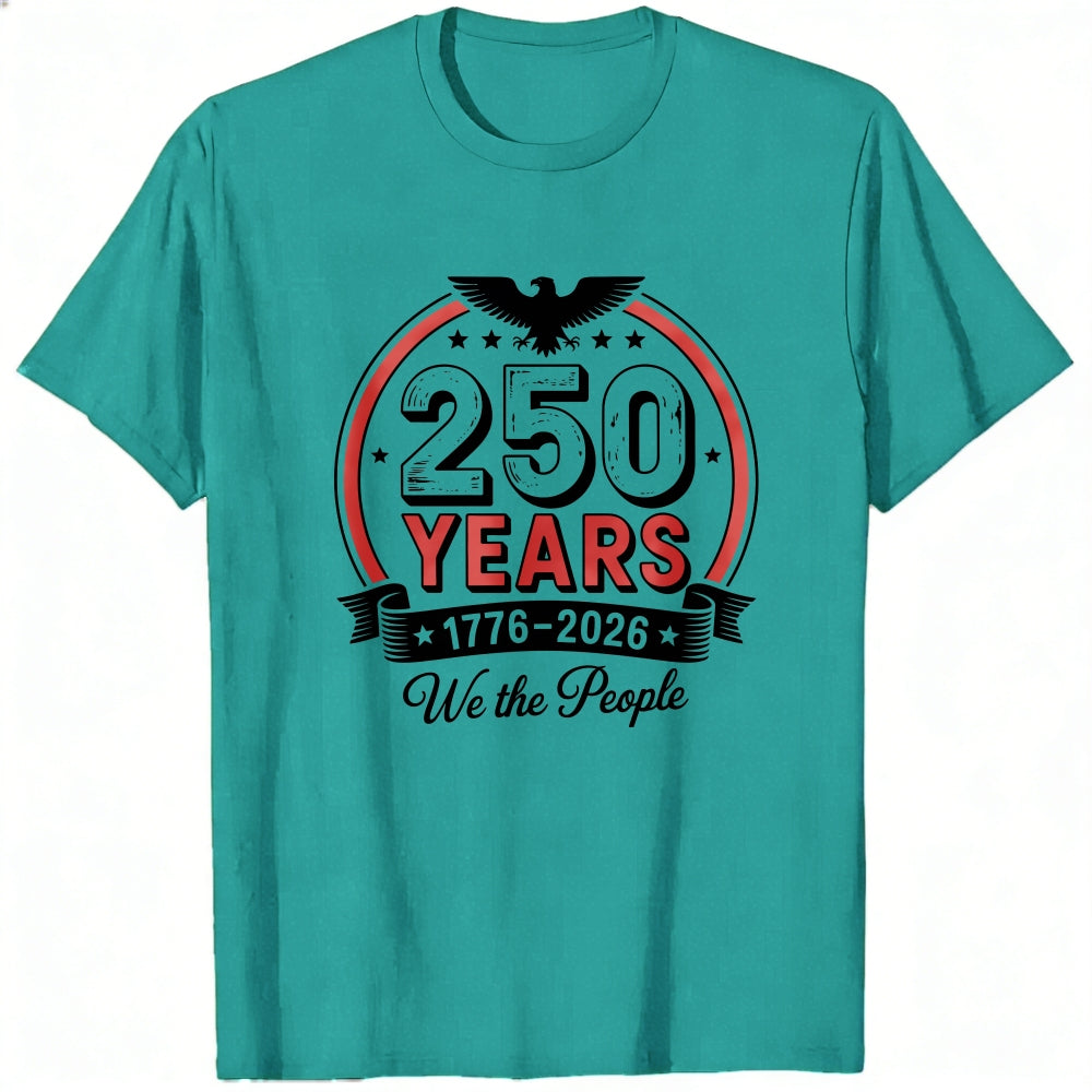 Patriotic American Independence Day 250 Years 1776 2026 We The People Classic T-Shirt