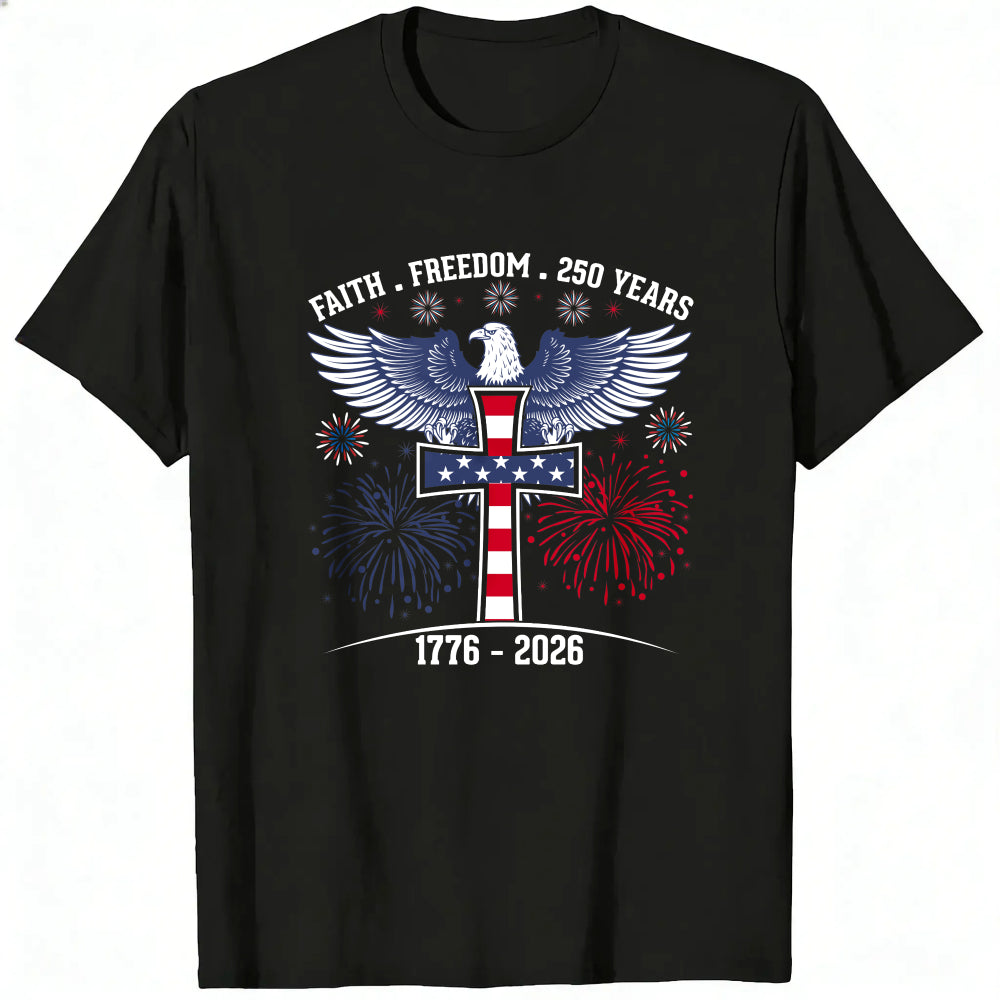 Patriotic Eagle And Cross Design Classic T-Shirt Faith Freedom 250 Years 1776 2026