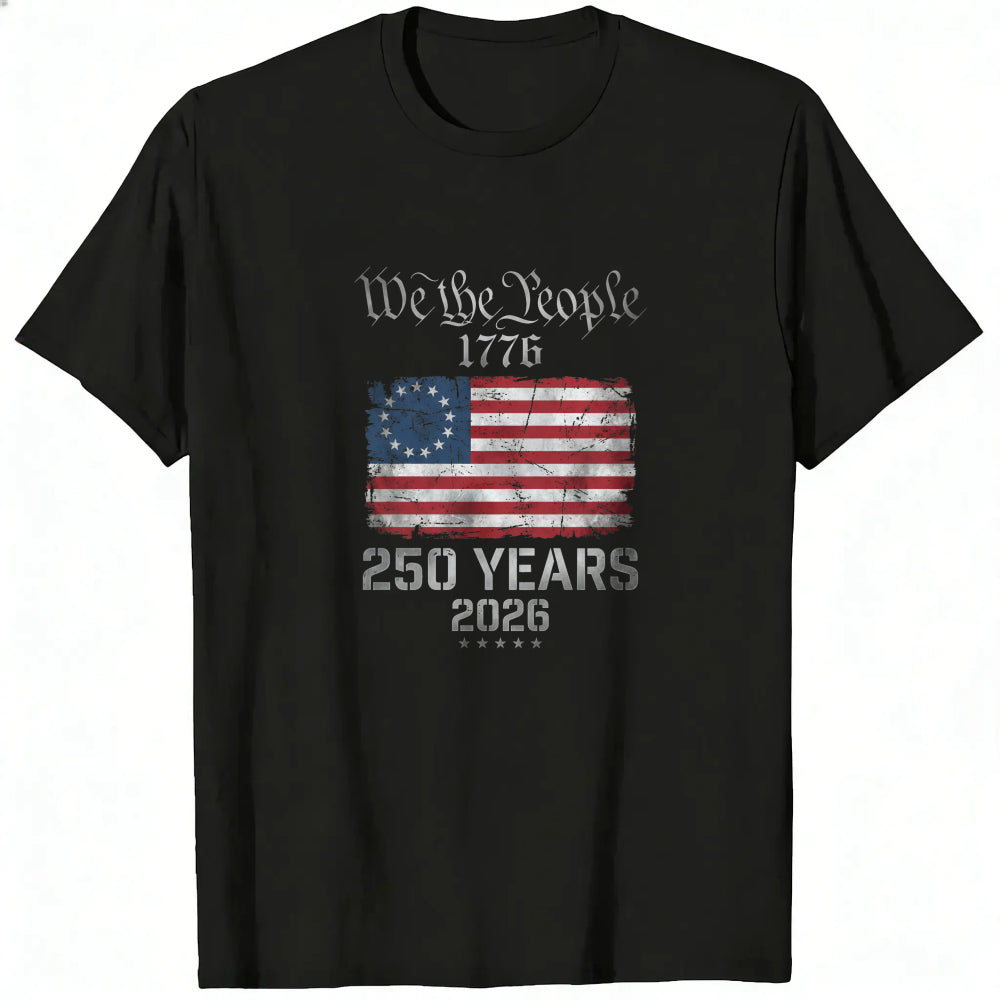 American Flag Patriotic Design Classic T-Shirt We The People 1776 250 Years 2026