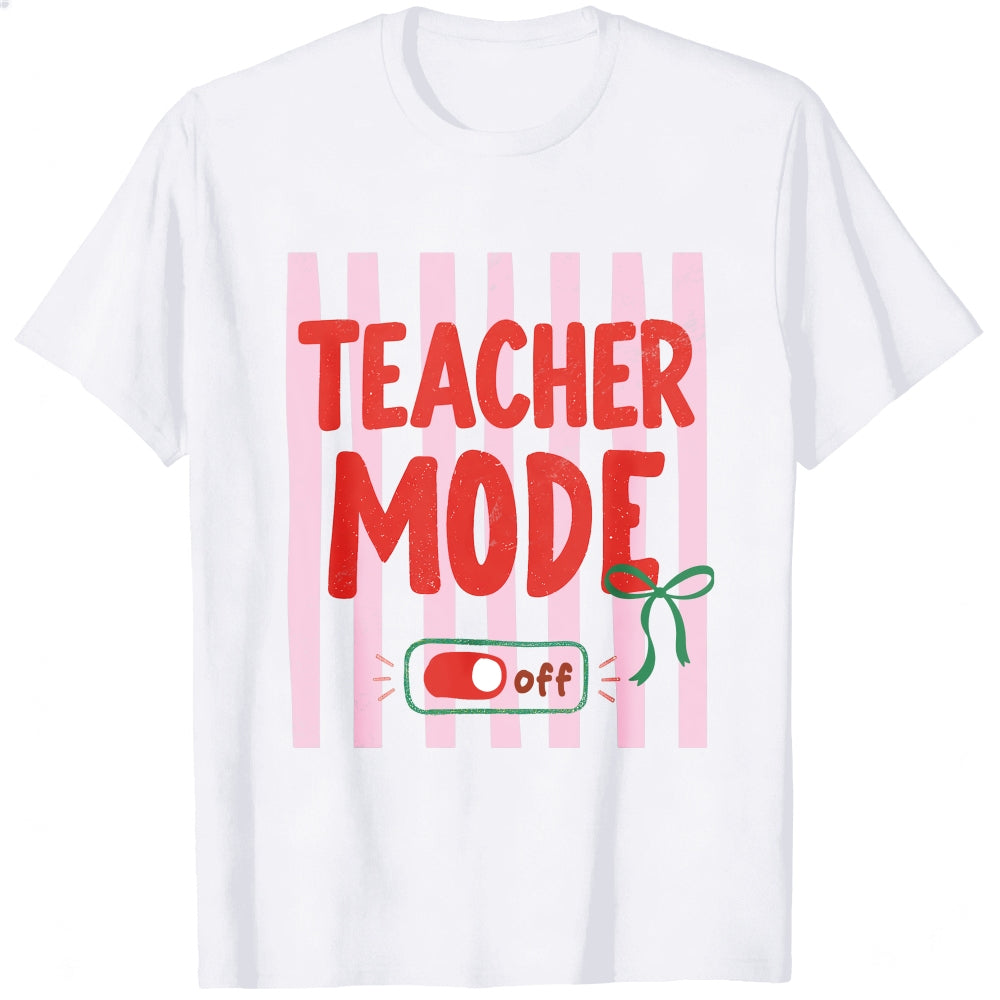 Funny Teacher Mode Off Switch Graphic Classic T-Shirt