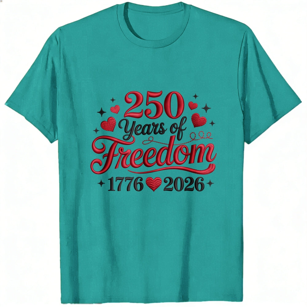 Patriotic American Independence Day 250 Years Of Freedom 1776 2026 Classic T-Shirt