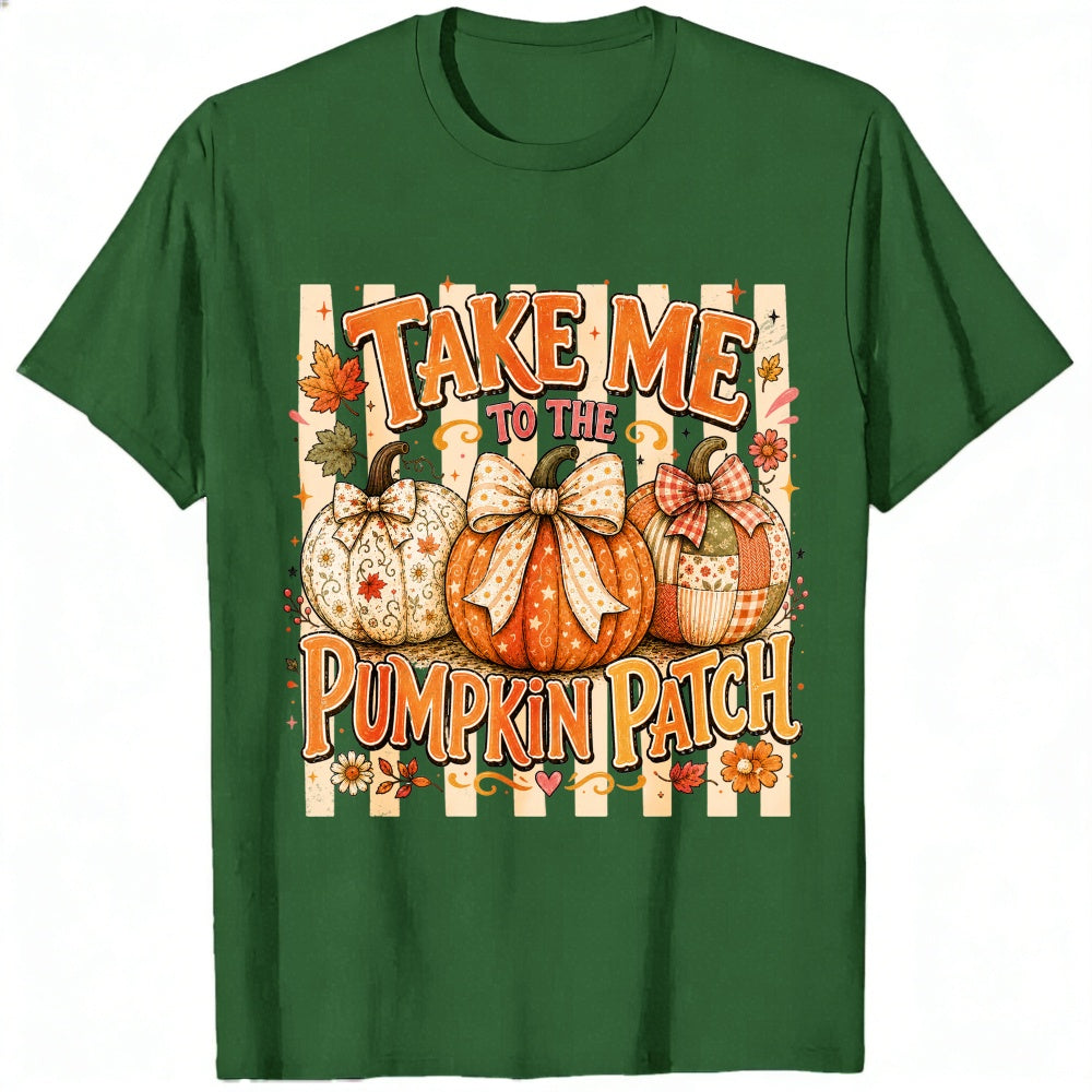 Fall Autumn Take Me To The Pumpkin Patch Classic T-Shirt