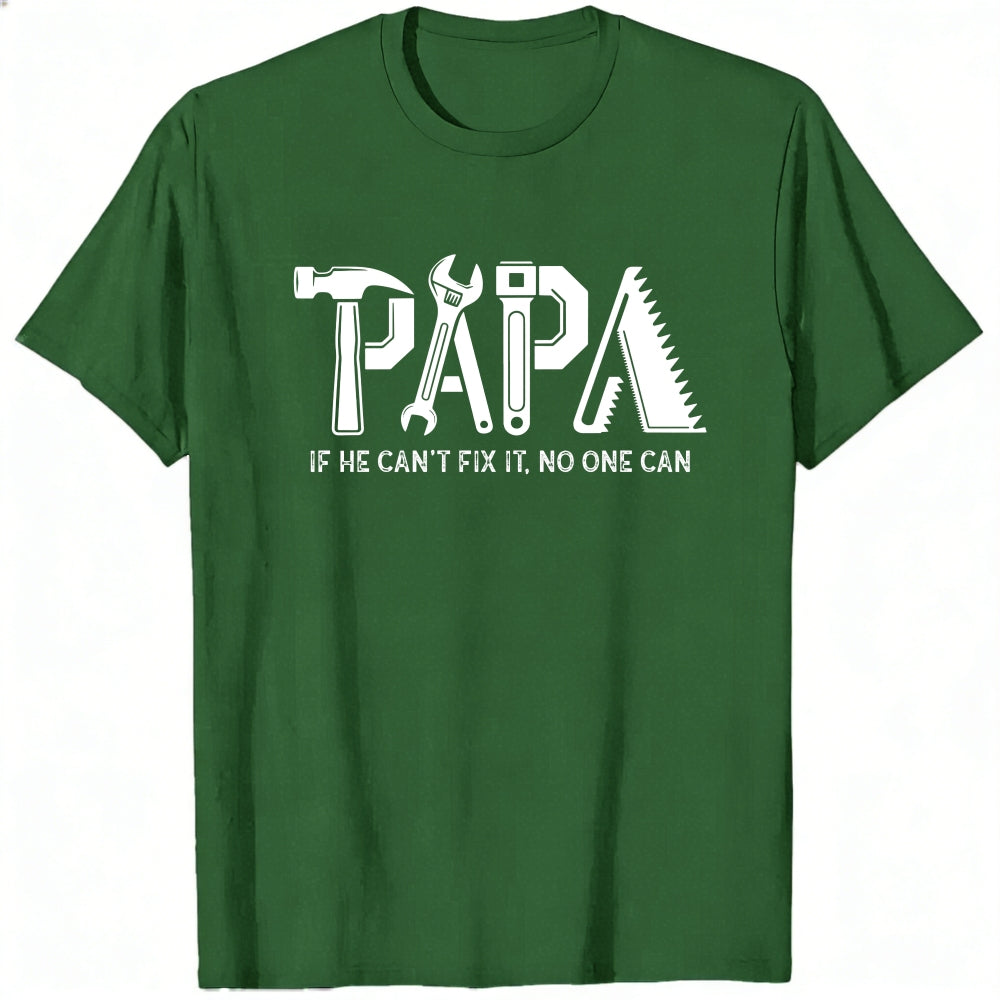 Black Classic T-Shirt Papa If He Cant Fix It No One Can