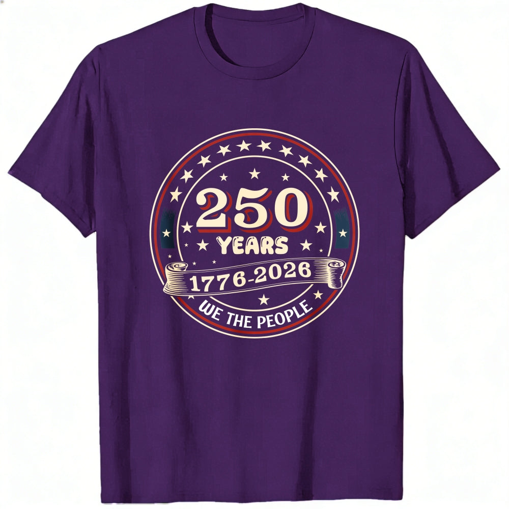 Patriotic Design Classic T-Shirt 250 Years 1776 2026 Independence Day Celebration