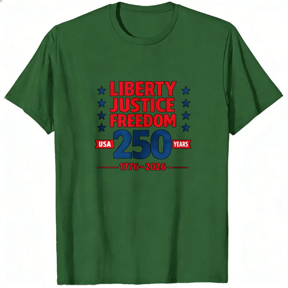 Patriotic Liberty Justice Freedom 250 Years Usa 1776 2026 Classic T-Shirt