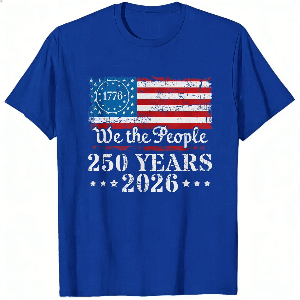 American Flag Patriotic Design Classic T-Shirt We The People 250 Years 2026