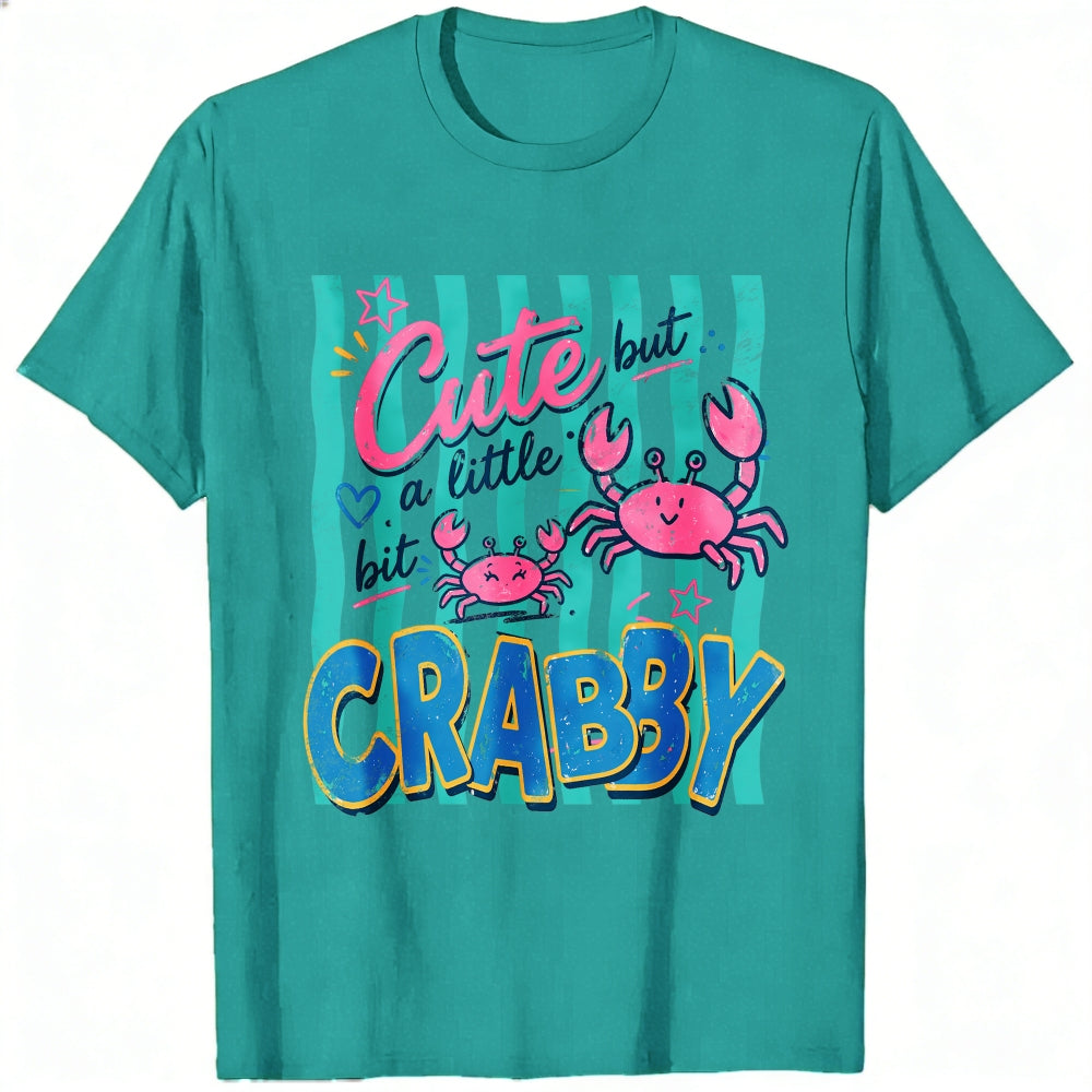 Cute But A Little Bit Crabby Crab Ocean Summer Classic T-Shirt