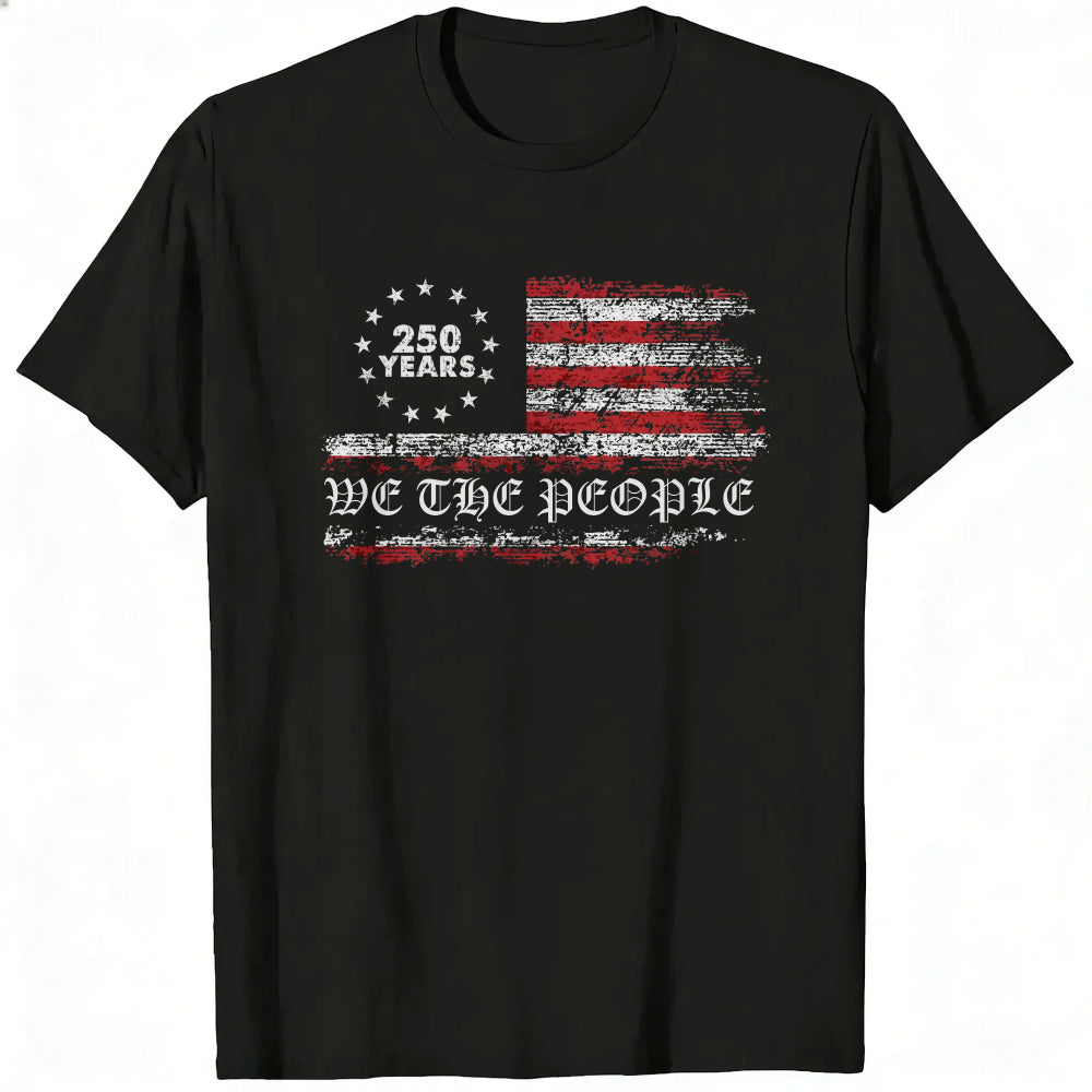 American Flag Design Classic T-Shirt We The People 250 Years