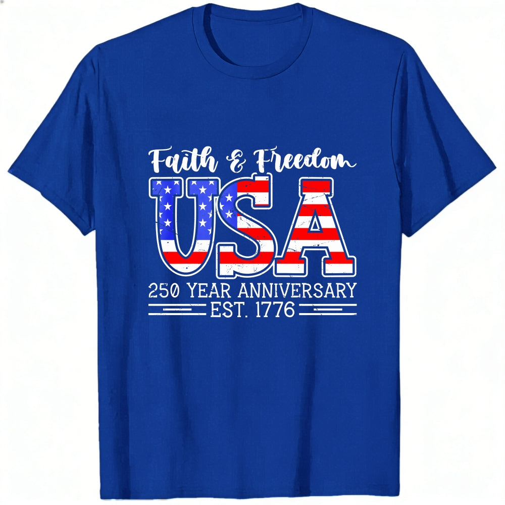 Patriotic American Flag Design Classic T-Shirt Faith Freedom Usa 250 Year Anniversary Est 1776
