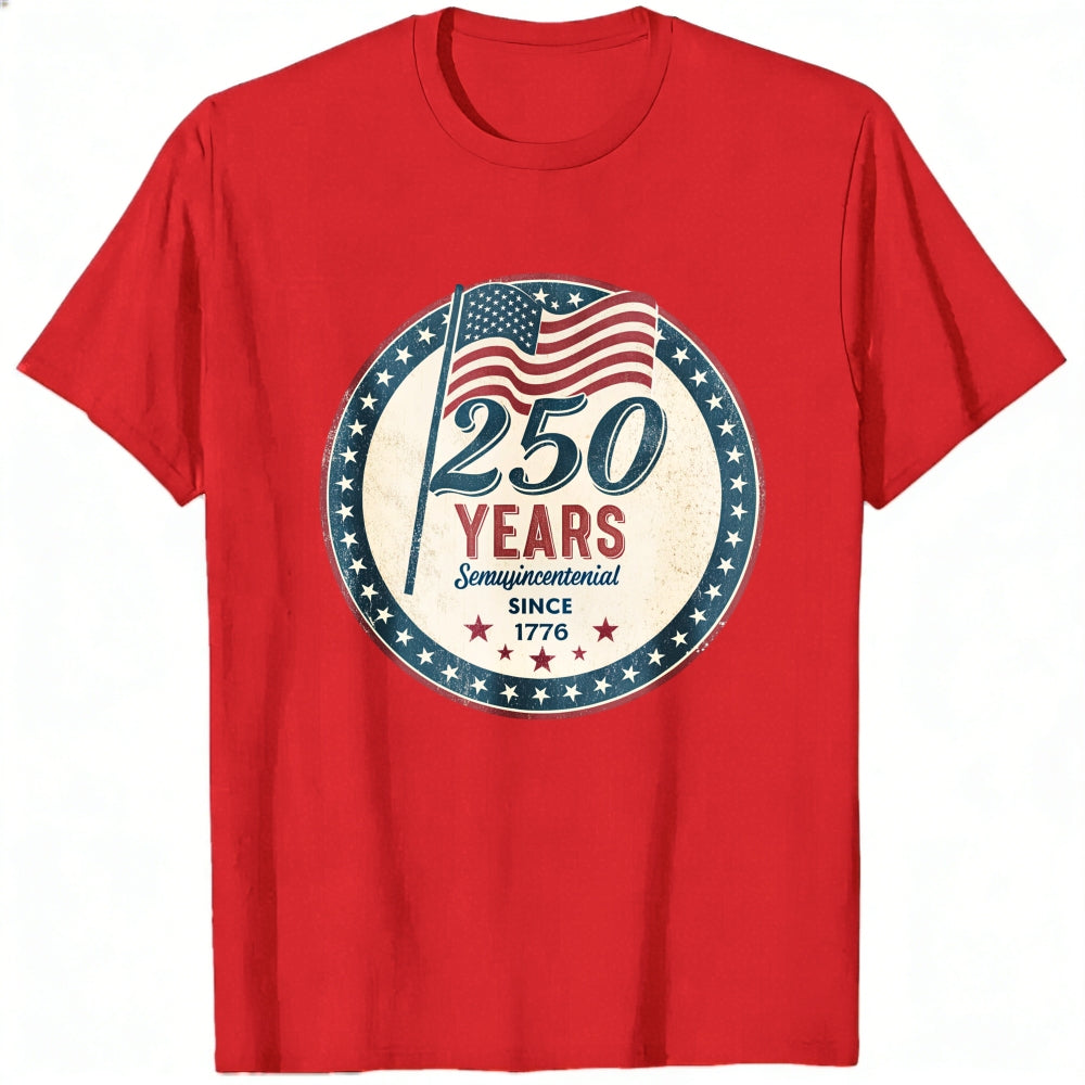 Patriotic American Flag 250 Years Semiquincentennial Since 1776 Classic T-Shirt