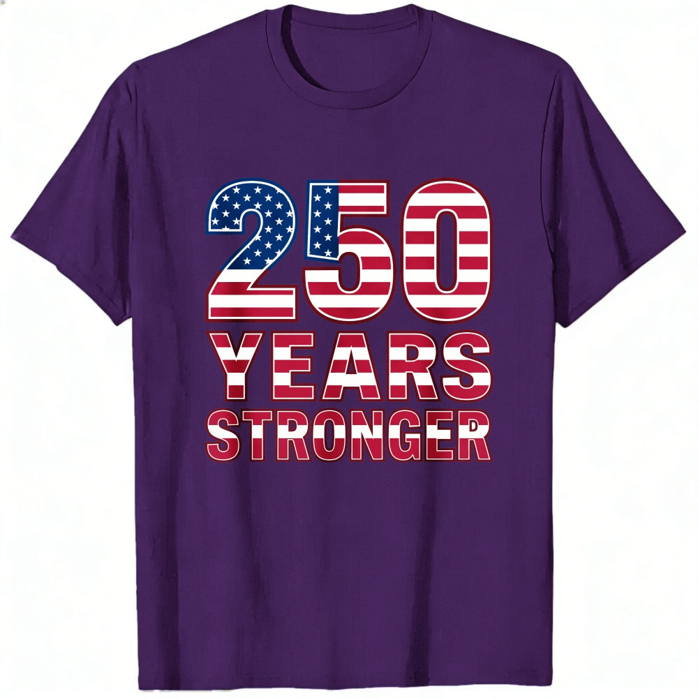 Patriotic American Flag Design Classic T-Shirt 250 Years Stronger