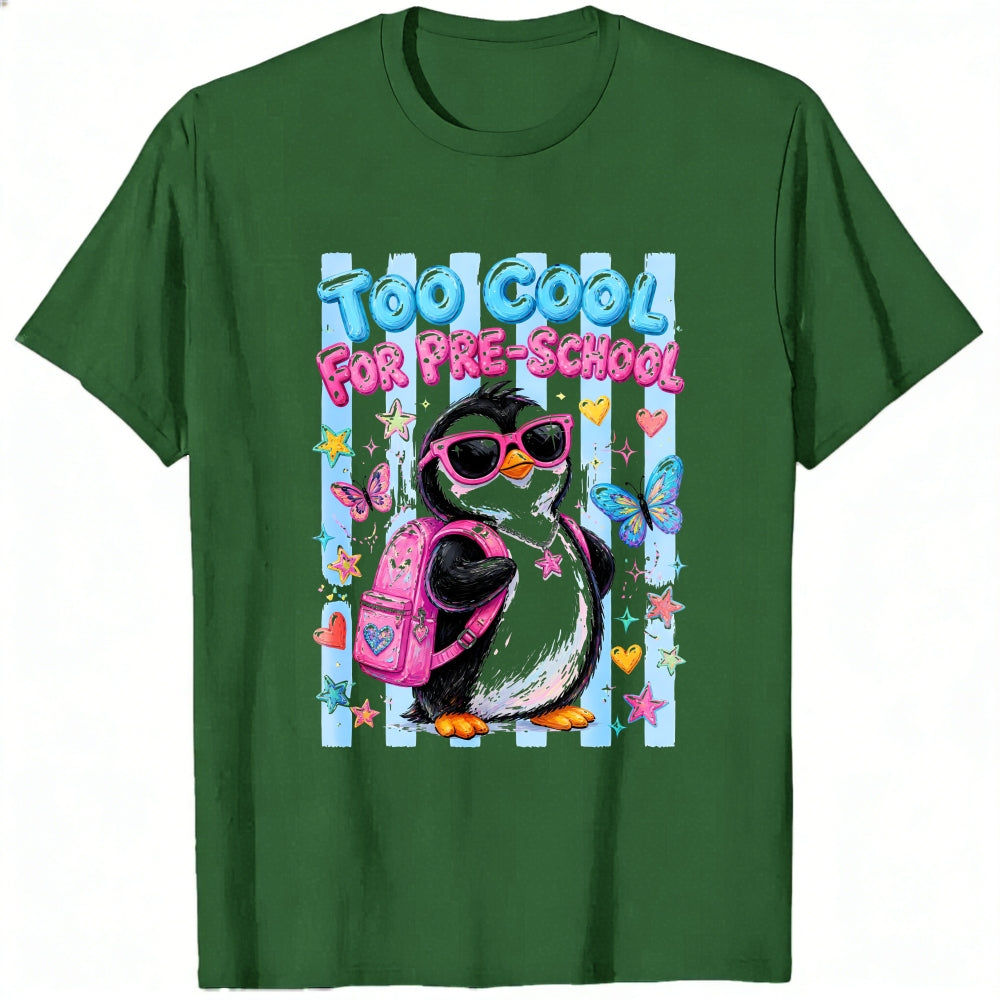 Cute Cartoon Penguin Too Cool For Pre School Classic T-Shirt