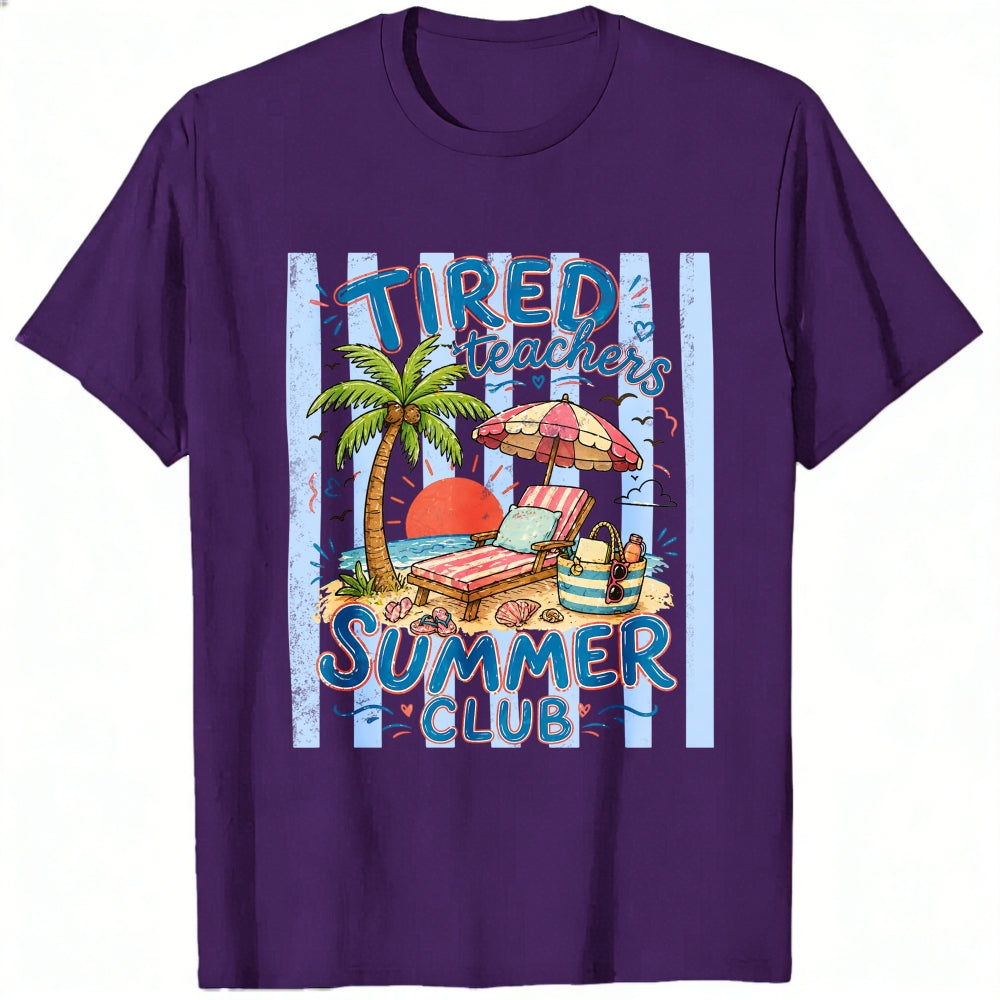 Funny Tired Teachers Summer Club Beach Vacation Classic T-Shirt