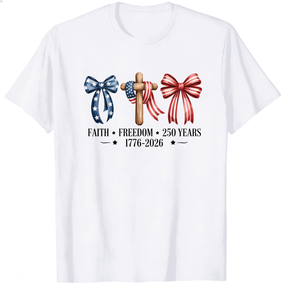 Patriotic Faith Freedom 250 Years Classic T-Shirt