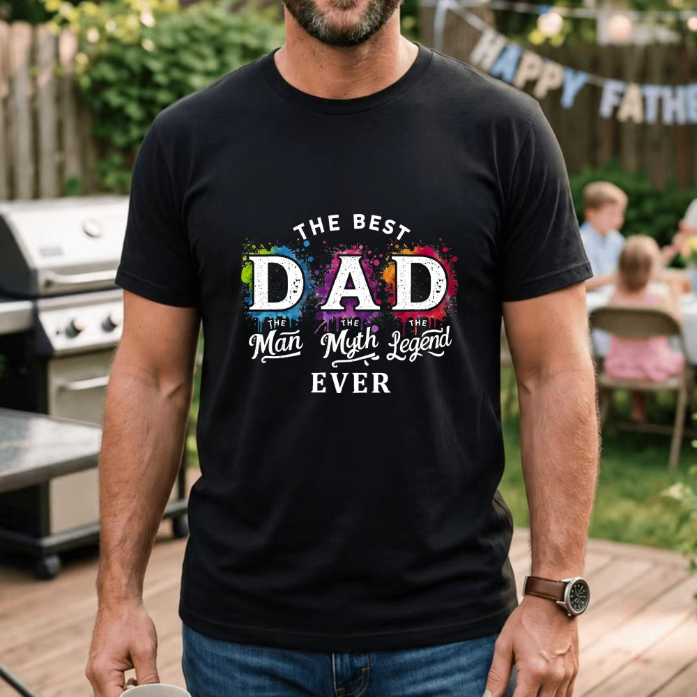Black Classic T-Shirt The Best Dad The Man The Myth The Legend Ever