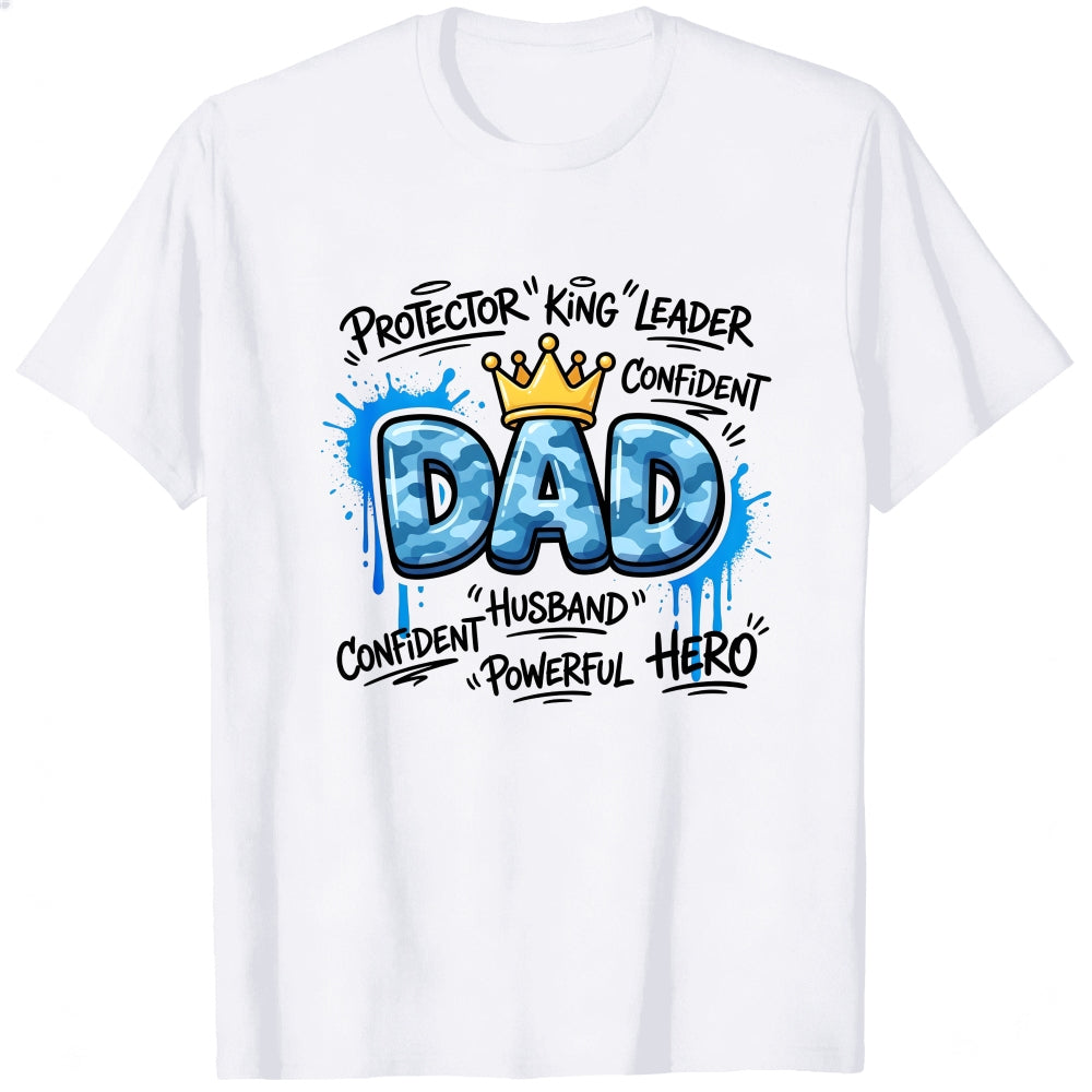 Graphic Print Classic T-Shirt Dad Protector King Leader Confident Husband Powerful Hero