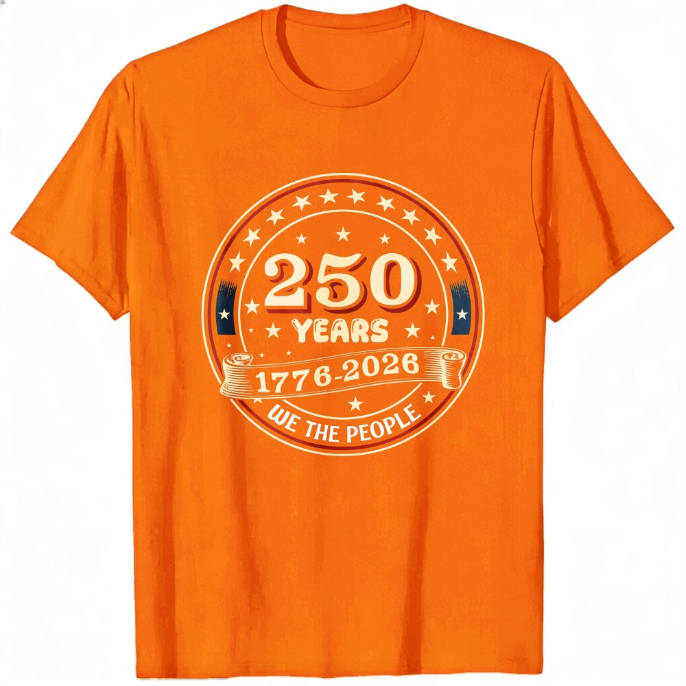 Patriotic Design Classic T-Shirt 250 Years 1776 2026 Independence Day Celebration