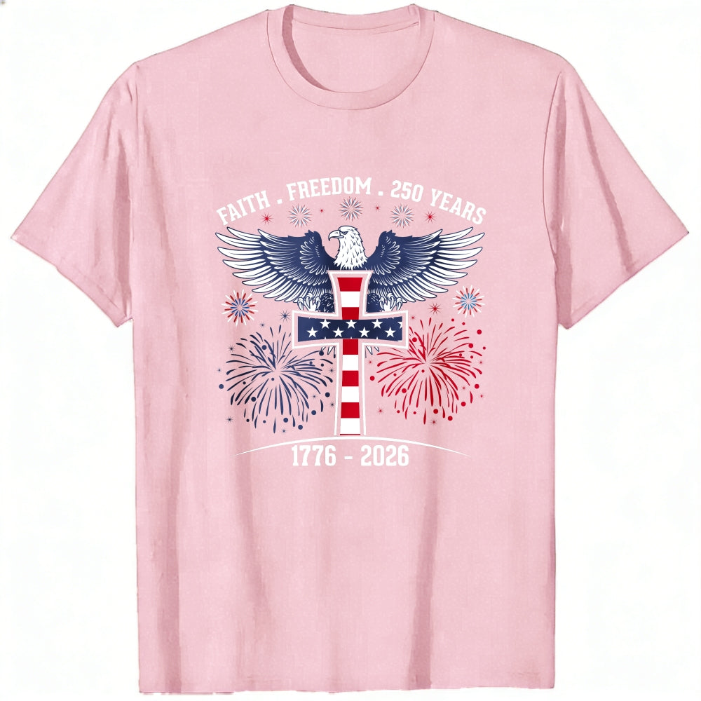 Patriotic Eagle And Cross Design Classic T-Shirt Faith Freedom 250 Years 1776 2026