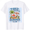 Funny Tired Teachers Summer Club Beach Vacation Classic T-Shirt