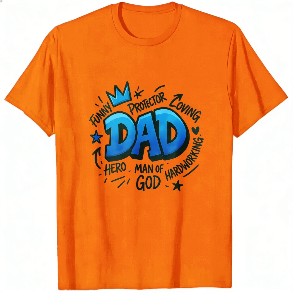 Funny Protector Loving Dad Hero Man Of God Hardworking Classic T-Shirt