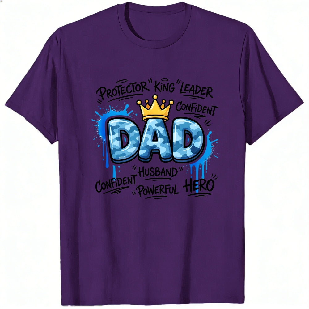 Graphic Print Classic T-Shirt Dad Protector King Leader Confident Husband Powerful Hero