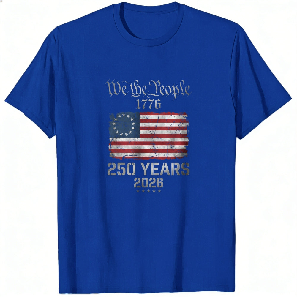 American Flag Patriotic Design Classic T-Shirt We The People 1776 250 Years 2026