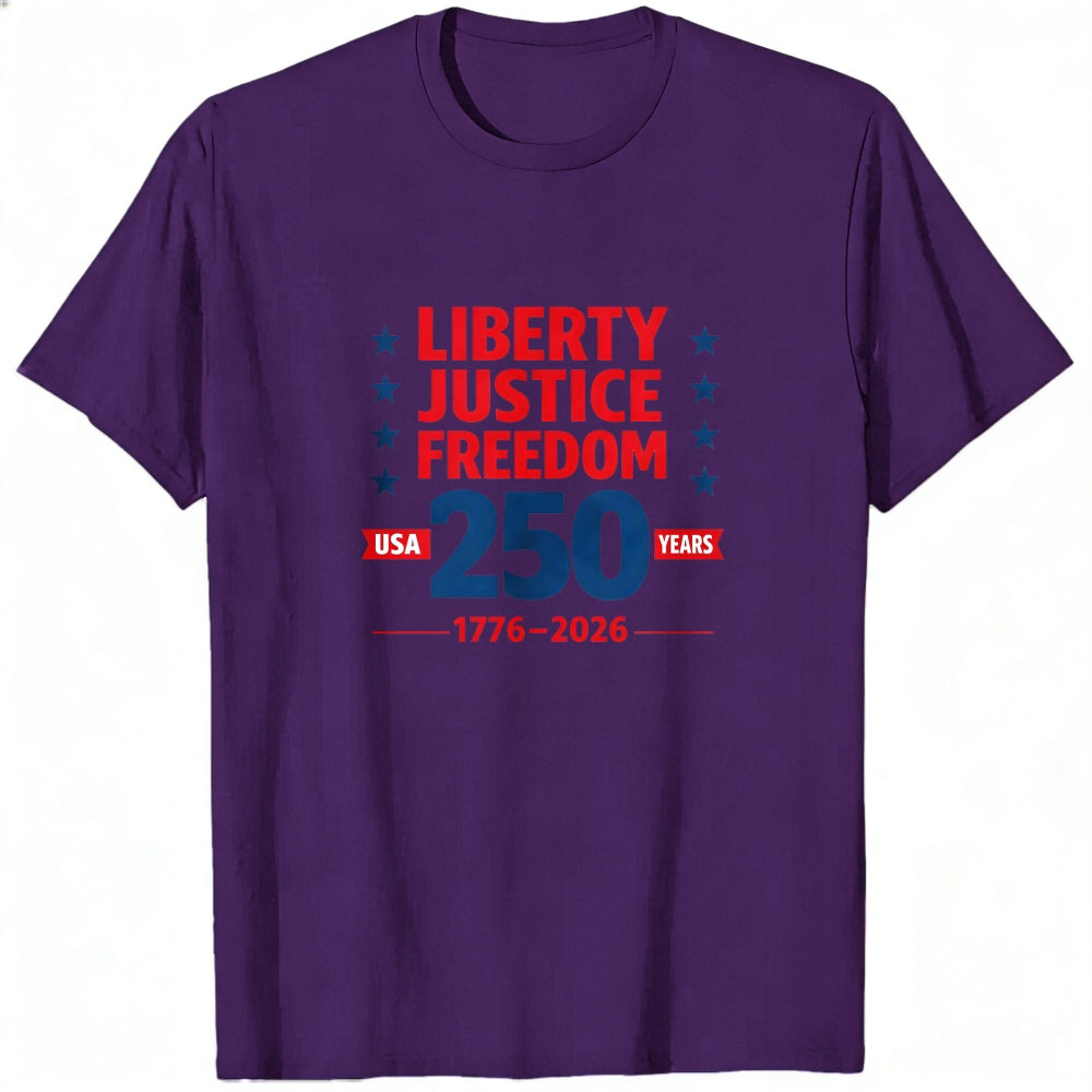 Patriotic Liberty Justice Freedom 250 Years Usa 1776 2026 Classic T-Shirt